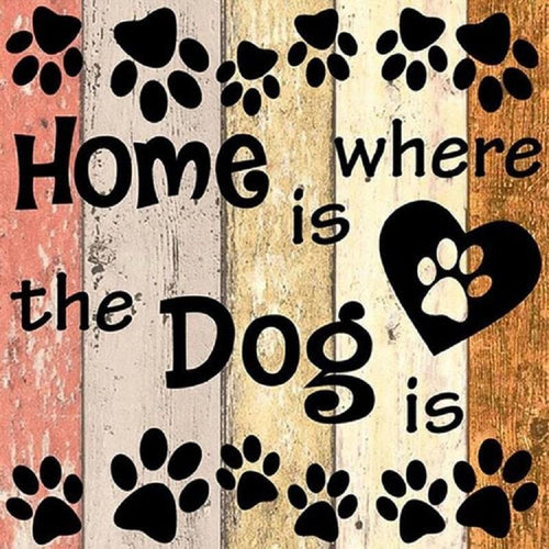 Home is where the dog is Diamond painting | Eigen foto | Dieren | Kopen | Dikke dames | Action | Nederland | Steentjes | Diamant | De Diamond Painter